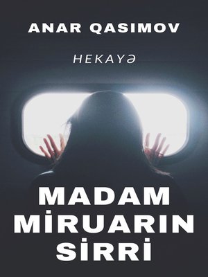 cover image of Madam Miruarın sirri (hekayə)